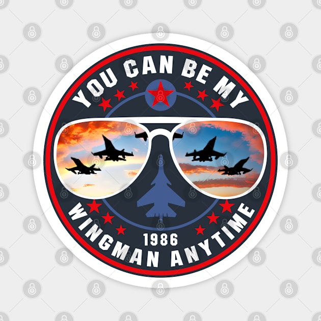 You Can Be My Wingman Anytime Magnet by Alema Art